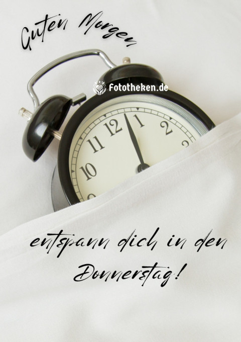 Guten Morgen, entspann dich in den Donnerstag!