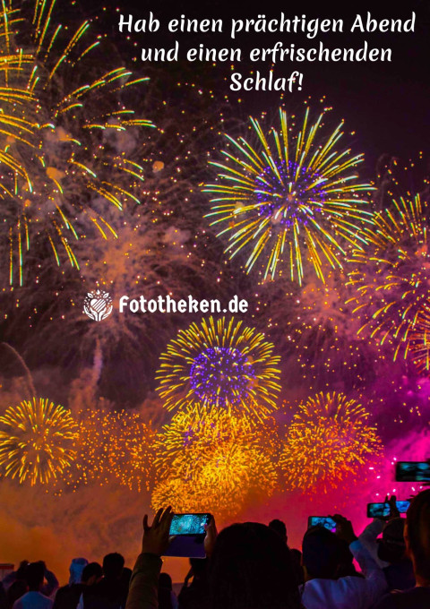 Hab einen prächtigen Abend und einen erfrischenden Schlaf!