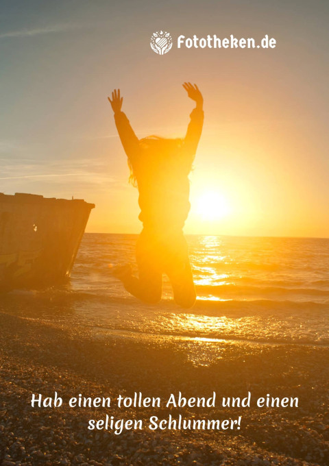 Ich wünsche dir einen fröhlichen Abend und eine beruhigende Nacht!