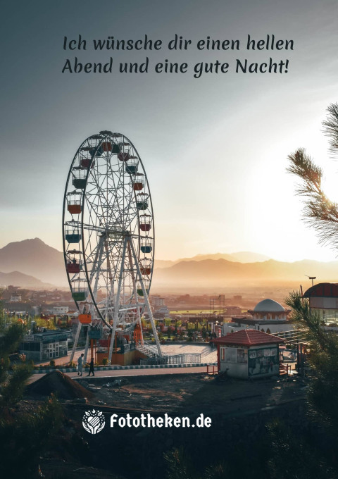 Ich wünsche dir einen hellen Abend und eine gute Nacht!