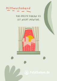 Mittwochabend – das Beste daran Es ist nicht Montag